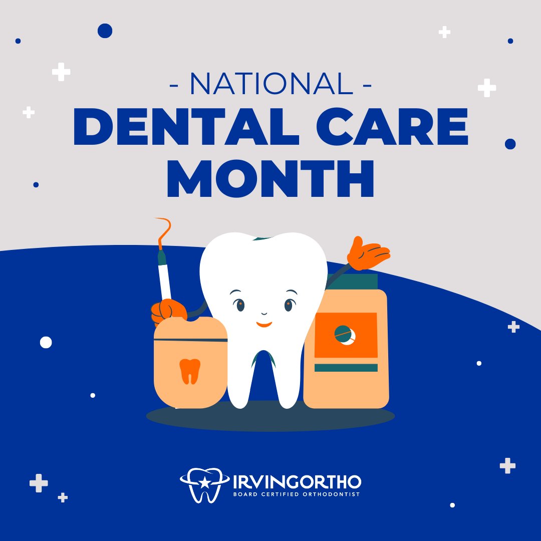Celebrate National Dental Care Month with us! It’s the perfect time to give your oral hygiene routine a little extra shine. 😄🪥 

#NationalDentalCareMonth #IrvingBraces #IrvingOrthodontist #IrvingDentist #IrvingTX #CoppellTX #LasColinasTX