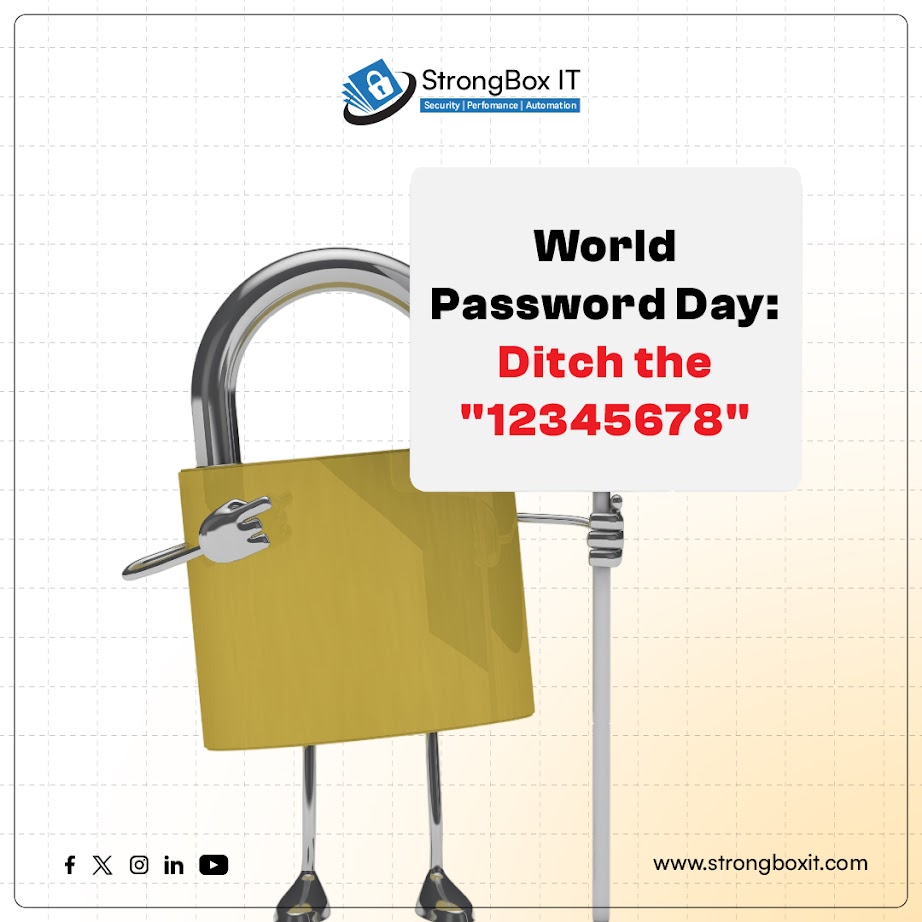 World Password Day: It's Time to Level Up Your Password Game. Get a Free Consultation with Strongbox IT.

#worldpasswordday #cybersecurity #passwordstrength #mixitup #lengthmatters #avoidtheobvious #thinkunique #changeitup #passwordmanager #enablemfa #onlinesecurity