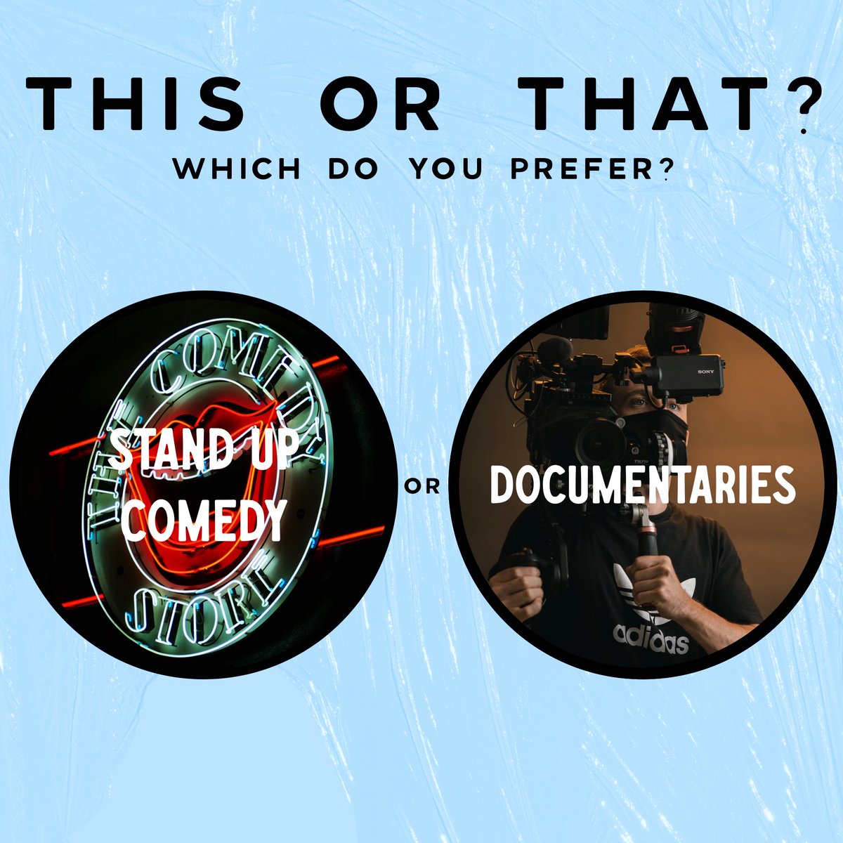 Which do you prefer? Let us know in the comments! #acop #americanconsumeropinion #surveysformoney #thisorthat #documentary #standup #comedian