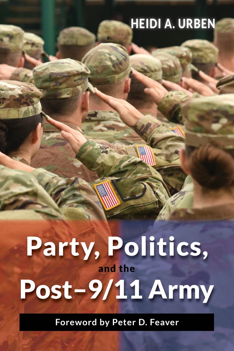 ''Party, Politics, and the Post 9/11 Army' by retired Army colonel Dr. @HeidiAUrben is a fantastic book for lieutenants & lieutenant generals alike…This book is one any military professional should read' —Aether cambriapress.com/pub.cfm?bid=816