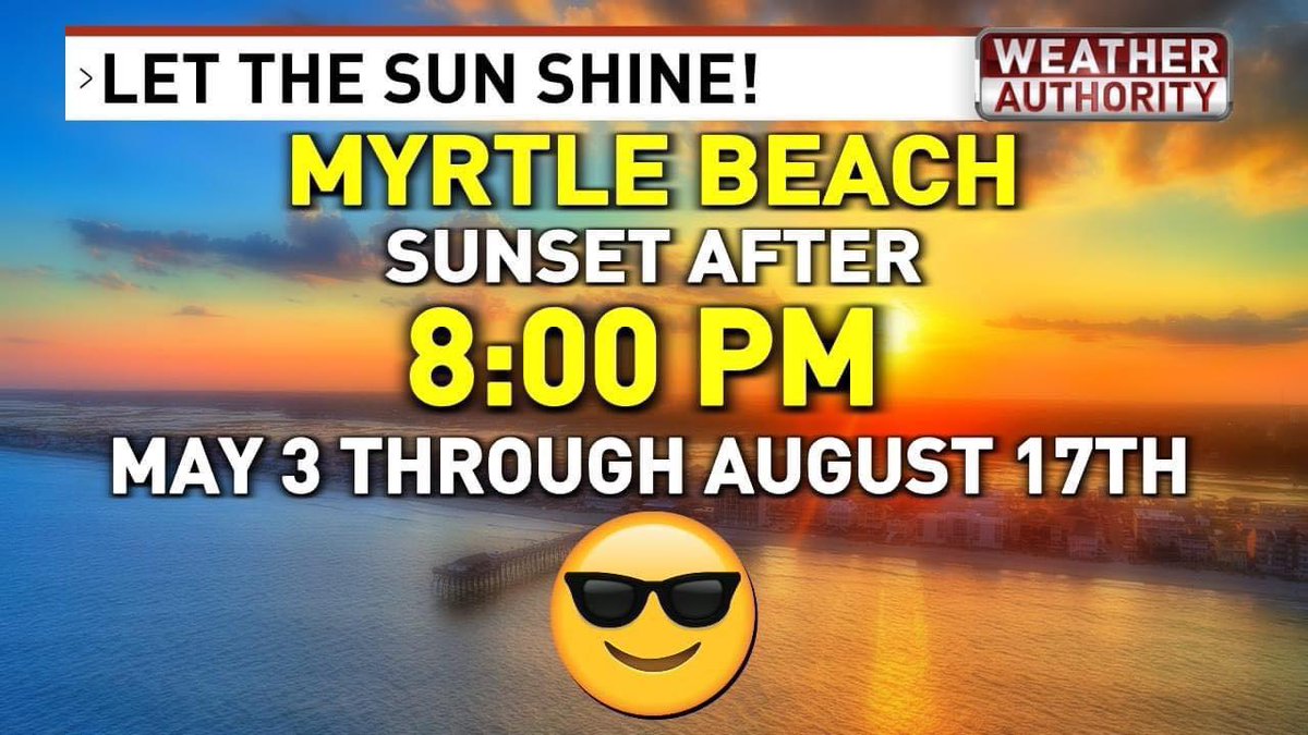 Let the sun shine! Tonight's sunset in Myrtle Beach at 7:59pm is the last pre-8pm sunset until August 17th. #scwx #ncwx