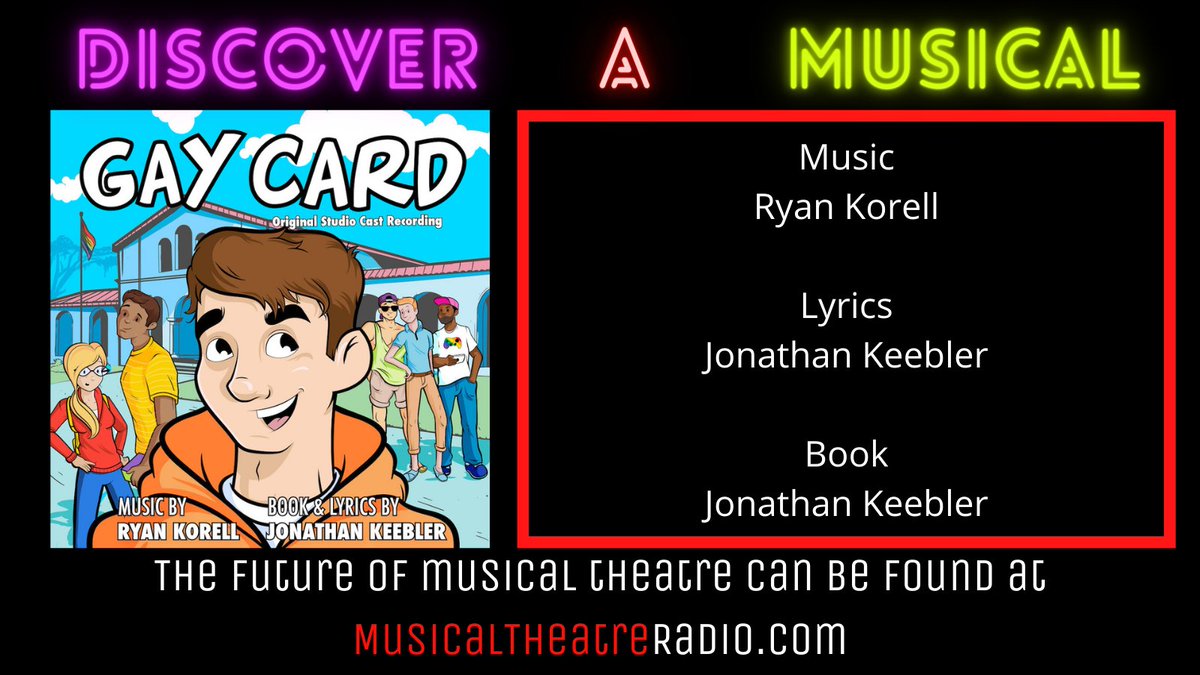Discover a Musical

Gay Card

Learn more about this show, and many more at our website: musicaltheatreradio.com/gaycard

Today's new shows are tomorrow's classics.
#newmusical
