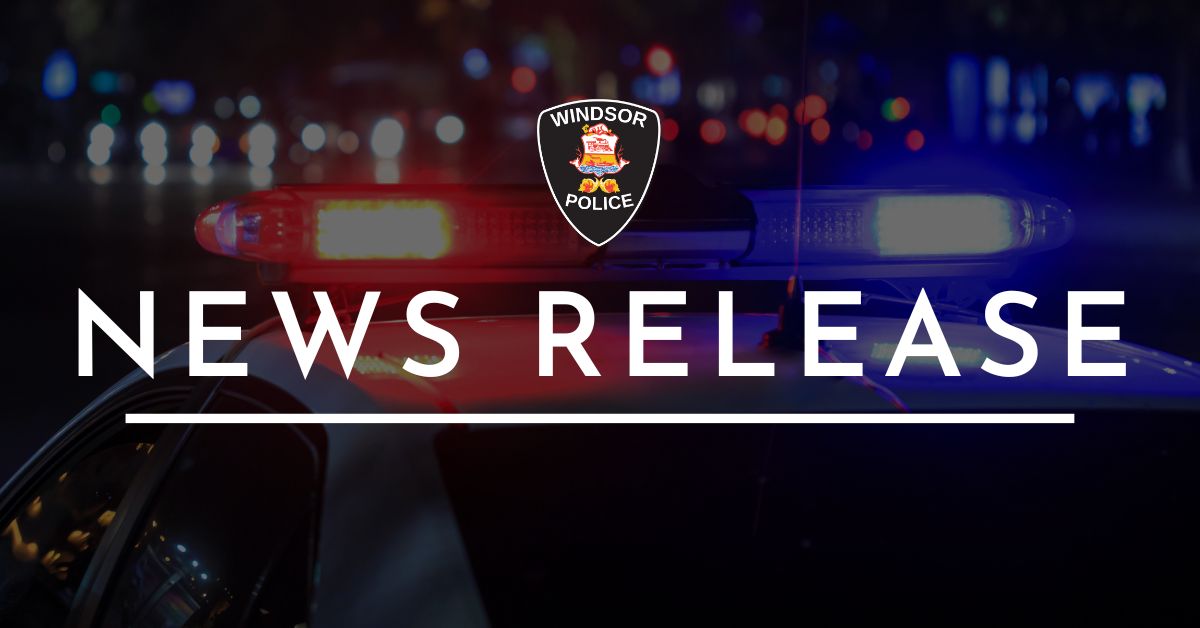 WINDSOR POLICE NEWS RELEASE Case #: 24-48785 Vacant home fire under investigation The Windsor Police Service has launched an investigation following a suspicious fire at a downtown building. At approximately 11:55 p.m. last night, officers responded to a report of an active…