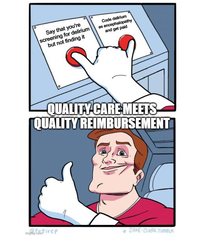 Exhibit A for why #delirium should be classified as a major complication or comorbidity. We need incentives not only to screen for delirium but to find it when it's there, else we'll all keep playing screening theater rather than properly screening for delirium.