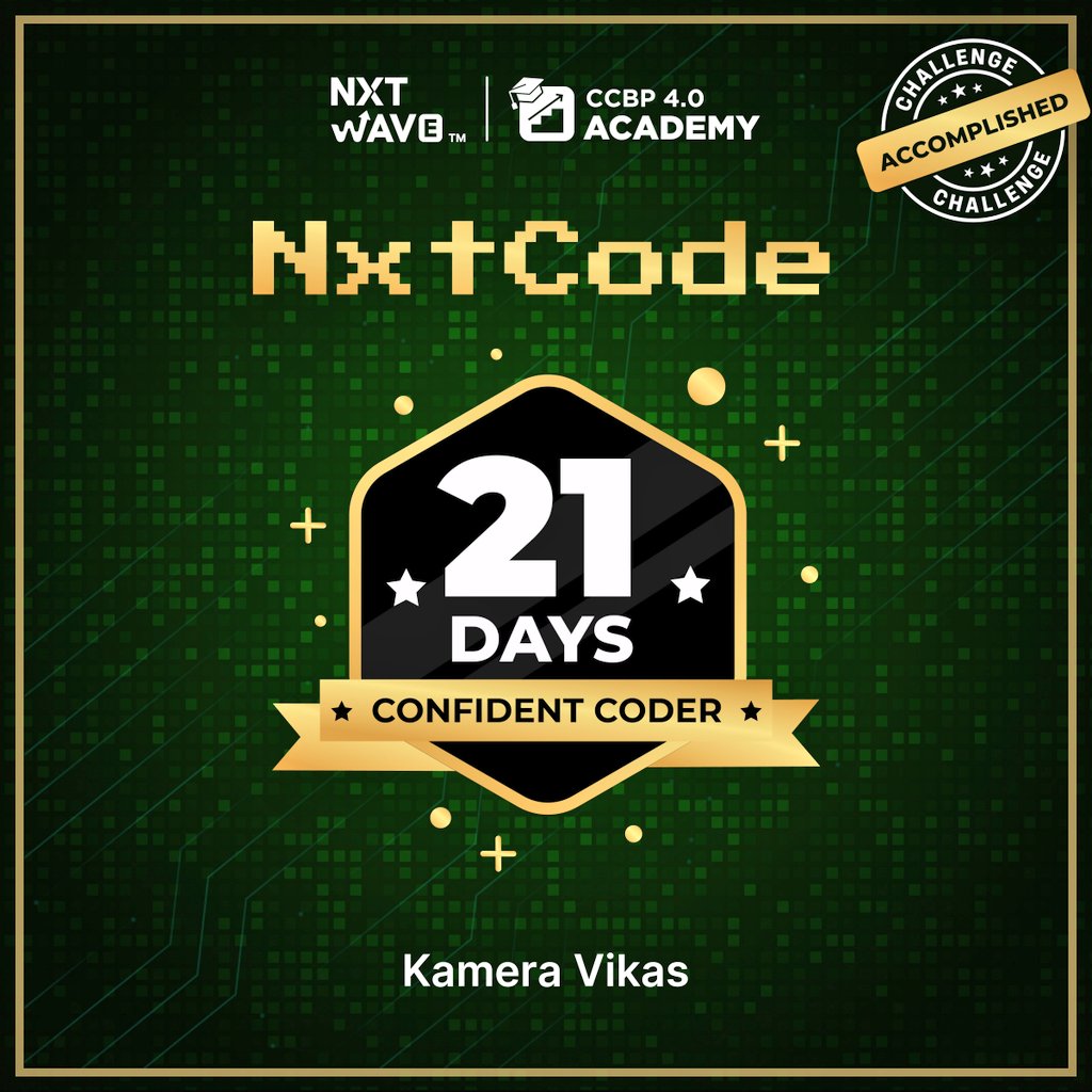 🌟 Excited to announce I completed the #NxtCode-21DaysofCoderChallenge & earned the 21 Days Confidence Coder badge! 📛 This journey honed my coding skills, instilling consistency & discipline. 
Grateful to @nxtwave_tech for the opportunity. #NXTCODE #NxtWave #ccbp
