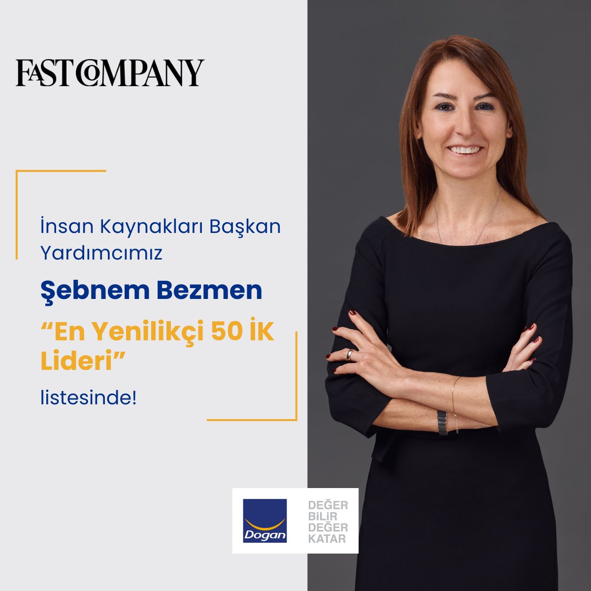 Fast Company Türkiye'nin düzenlediği 'En Yenilikçi 50 İK Lideri' araştırması bu yıl 4'üncü kez düzenlendi. Yenilikçi İK stratejilerini keşfetmeye odaklanan araştırma sonucunda İnsan Kaynakları Başkan Yarımcımız Şebnem Bezmen 'En Yenilikçi 50 Lider' listesinde yer aldı.