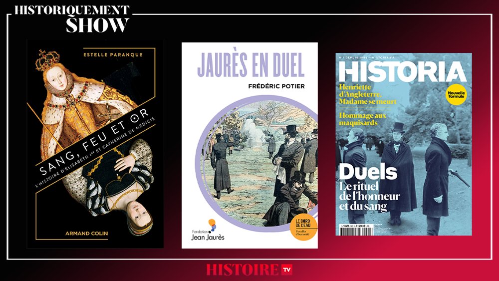 📢 Samedi à 20h dans #historiquementshow, @jchribuisson reçoit @DrEstellePrnq pour 'Sang, feu et or, l'Histoire d'Elisabeth 1er et Catherine de Médicis' @dunod_editeur & @PotierFred pour 'Jaurès en duel' @j_jaures @BDLditions. @EricPincas @Historiamag présente le dossier du mois.