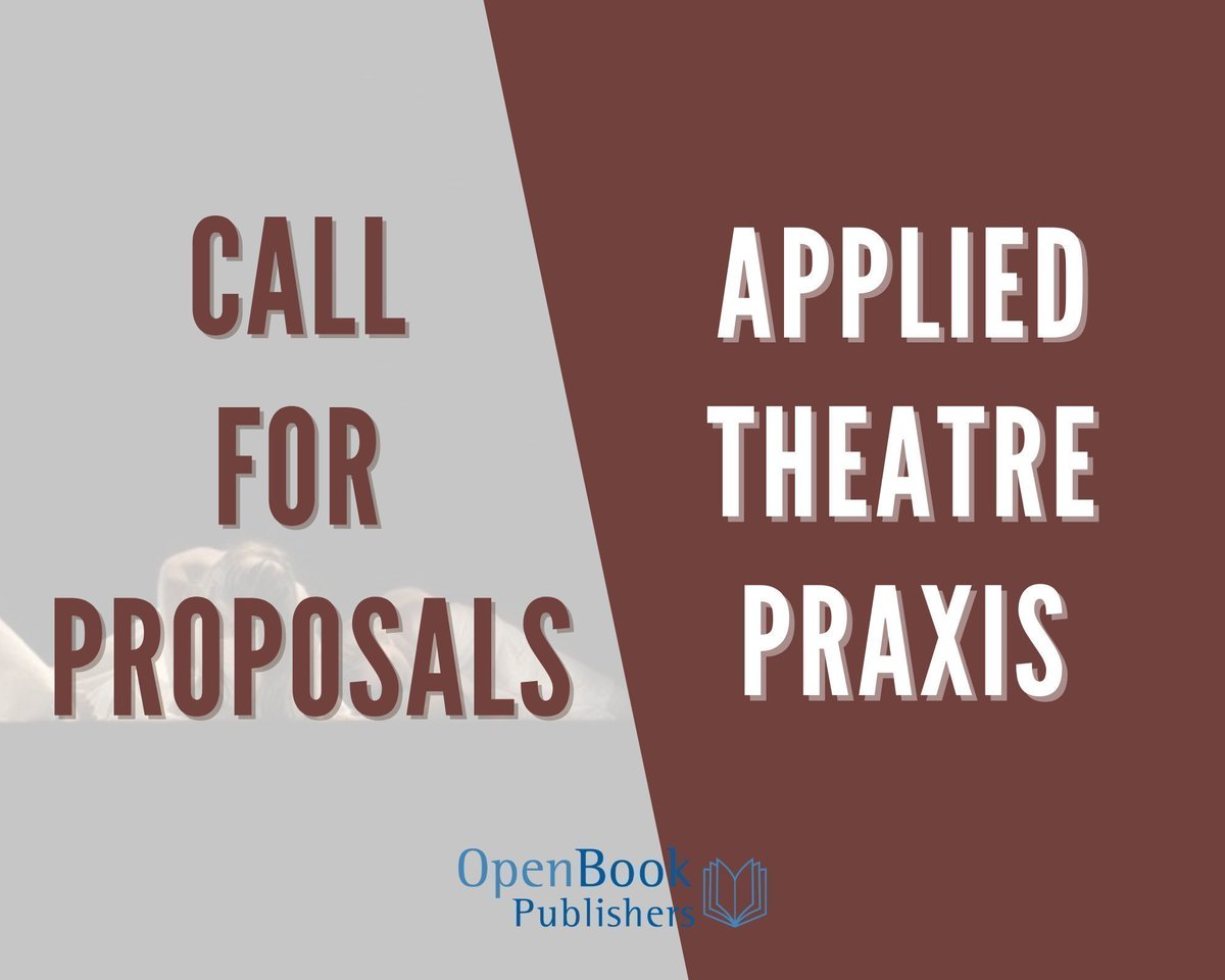📢#CFP: 'Applied #Theatre Praxis'

This series focuses on #AppliedTheatre #practitioner-#researchers who use their #rehearsal rooms as '#labs”; spaces in which #theories are generated and experimented with before being implemented in vulnerable contexts: openbookpublishers.com/series/2515-07…