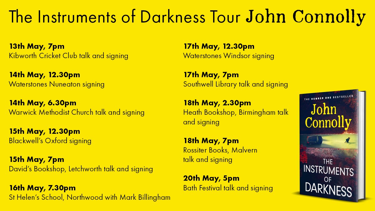 UK events for THE INSTRUMENTS OF DARKNESS start on May 13th. More information at johnconnollybooks.com.