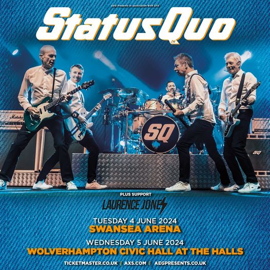 Status Quo - Live in the UK 2024 with Special Guest Laurence Jones @Status_quo @Laurencemusic #statusquo #UKTour #LaurenceJones #Glasgow #swansea #wolverhampton