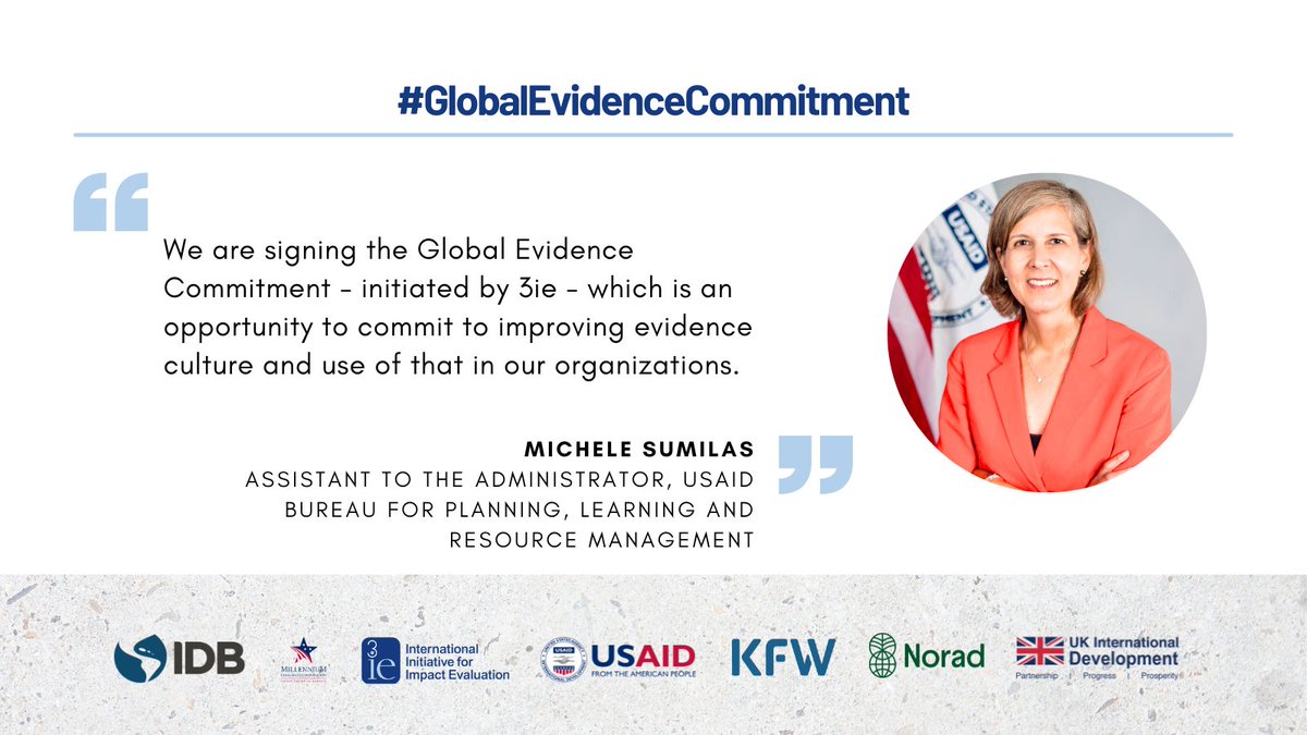 #USAID joins #GlobalEvidenceCommitment | Joining this commitment underscores @USAID's belief that the use of evidence in program design and implementation strategy setting will improve efficiency and effectiveness, and we are joining our peer donor institutions, says @misumilas…