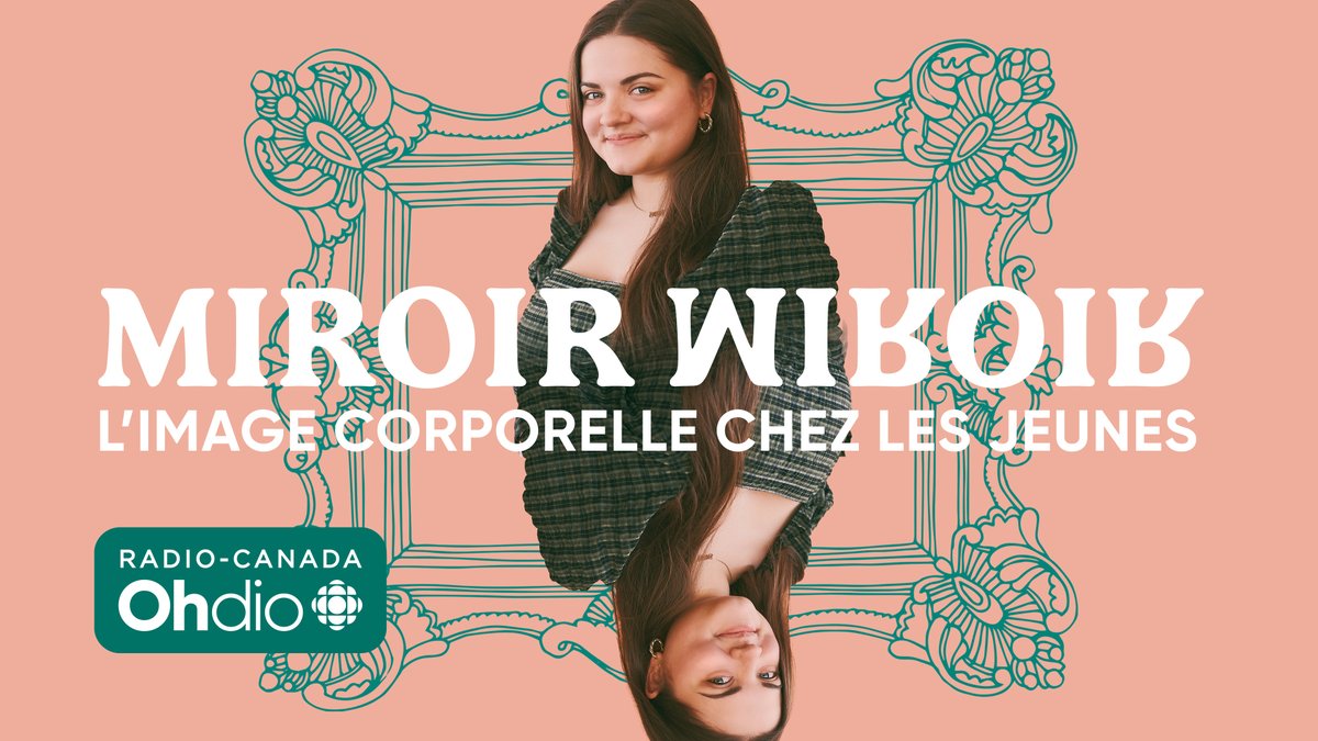 Parmi les nouveautés à découvrir en mai, Radio-Canada OHdio propose la série balado « Miroir miroir : l’image corporelle chez les jeunes » animée Alice Morel-Michaud. rc.ca/T6K5QR