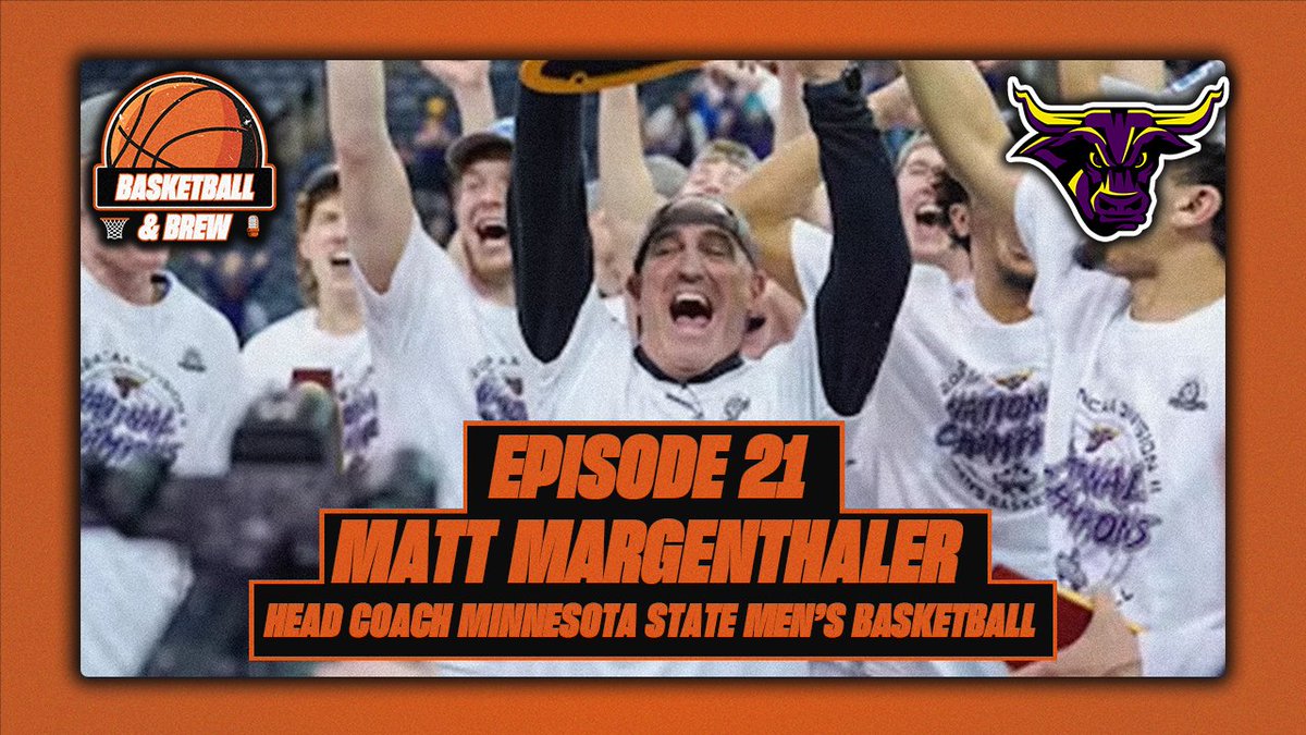 🚨Episode 21 - Matt Margenthaler 🏆Minnesota State Men's Basketball Head Coach who guided the Mavericks to a 35-2 season & the 2024 NCAA DII National Championship 🗓️LIVE STREAM on YouTube TONIGHT @ 6PM 🏀Maverick Offense, Defense, Practices & more 💻youtube.com/watch?v=KIX_OO…