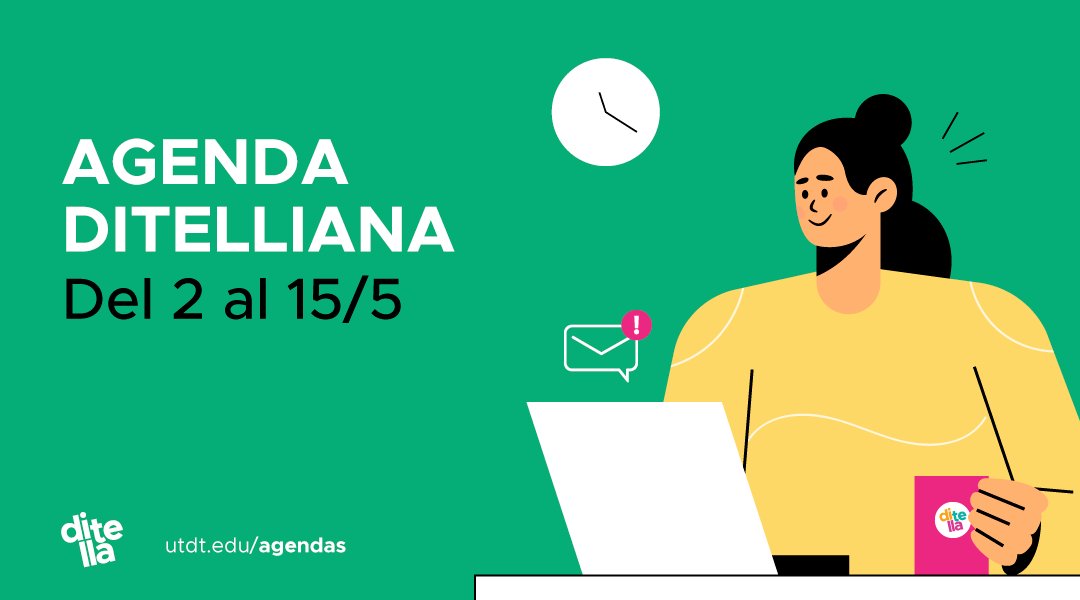 #AgendaDitelliana El newsletter quincenal para conocer las actividades de la #DiTella, así como las novedades y reuniones informativas de grado, posgrado y programas ejecutivos. Mirá lo que pasa del 2 al 15/5 y ¡suscribite! utdt.edu/agendas