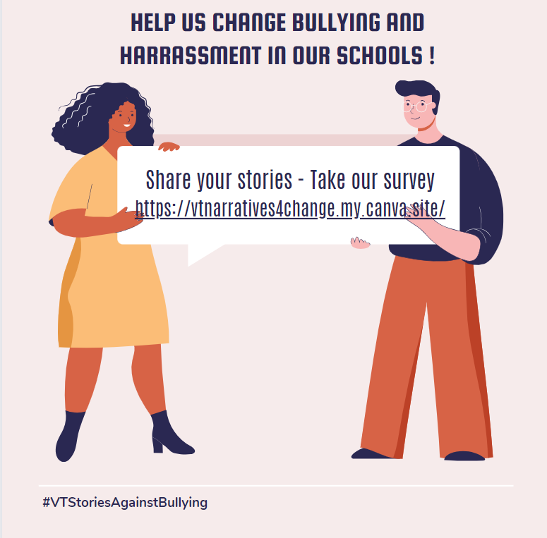 Help us raise awareness! We're collecting stories about bullying,  hazing, and harassment in schools. Share your experience and let your voice be heard. Visit vtnarratives4change.my.canva.site to share your story today!  #StopBullying #EndHarassment #SpeakUp vtnarratives4change.my.canva.site
