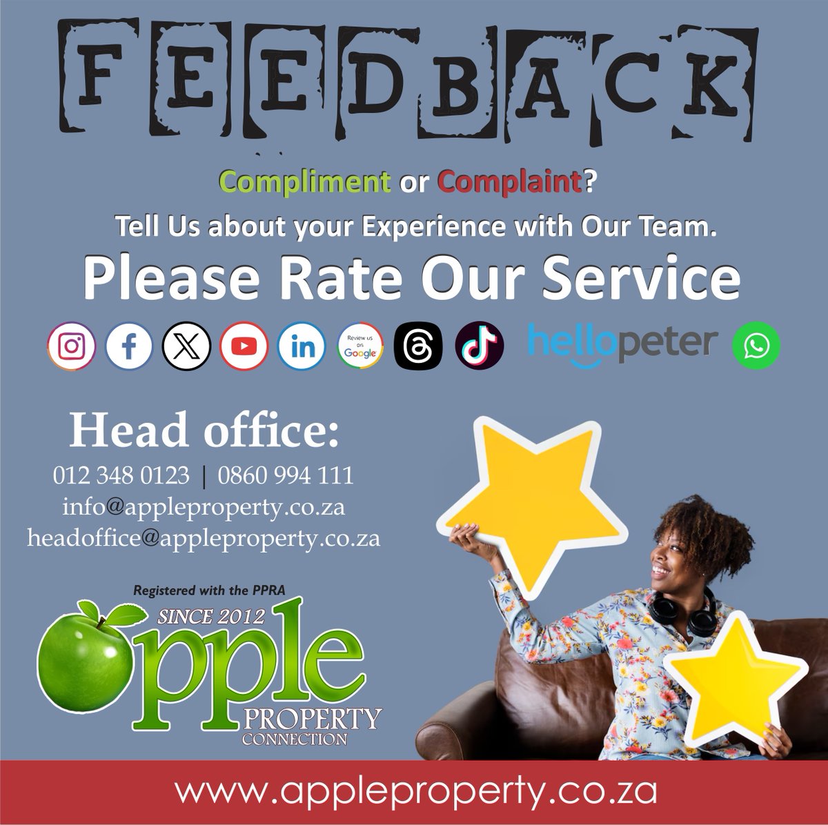 DID WE STAND OUT FROM THE CROWD? RATE OUR SERVICE!
Good or bad we want your feedback!

#ClientTestimonial
#hellopeter #LinkedIn #x #threads #Instagram #googlereviews #facebookreviews #ServiceFeedback #talktous #ApplePropertyConnection
appleproperty.co.za