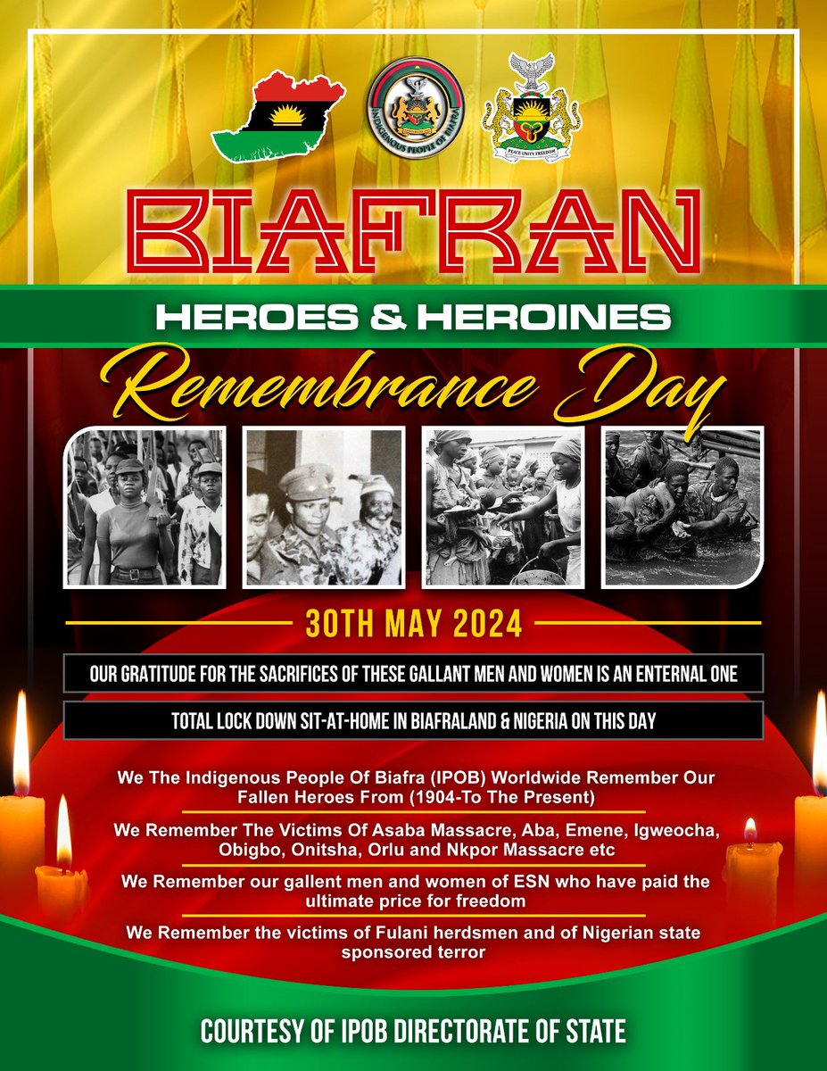 #Biafra #Heroes and #Heroines day 30th May 2024. 
It’s  a total lockdown in #Biafra on that day. 
@real_IpobDOS @GUnderground_TV @EUinNigeria @AmnestyNigeria @EmbassyofRussia @GulfTimes_QATAR @mfa_russia @AFP 
#FreeBiafra
#FreeMaziNnamdiKanuNow