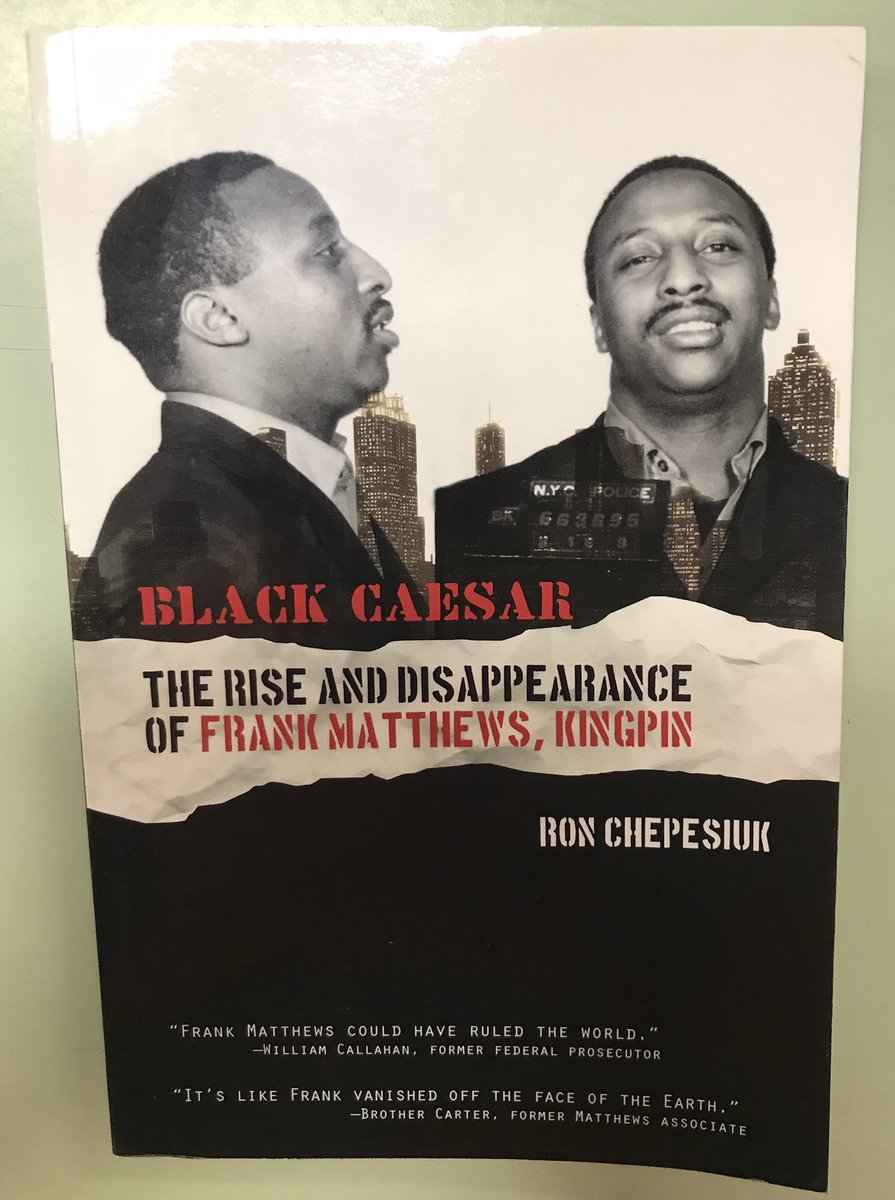 BLACK CAESAR 📖 The Rise & Disappearance Of FRANK MATTHEWS Kingpin @RonChepesiuk ✍️