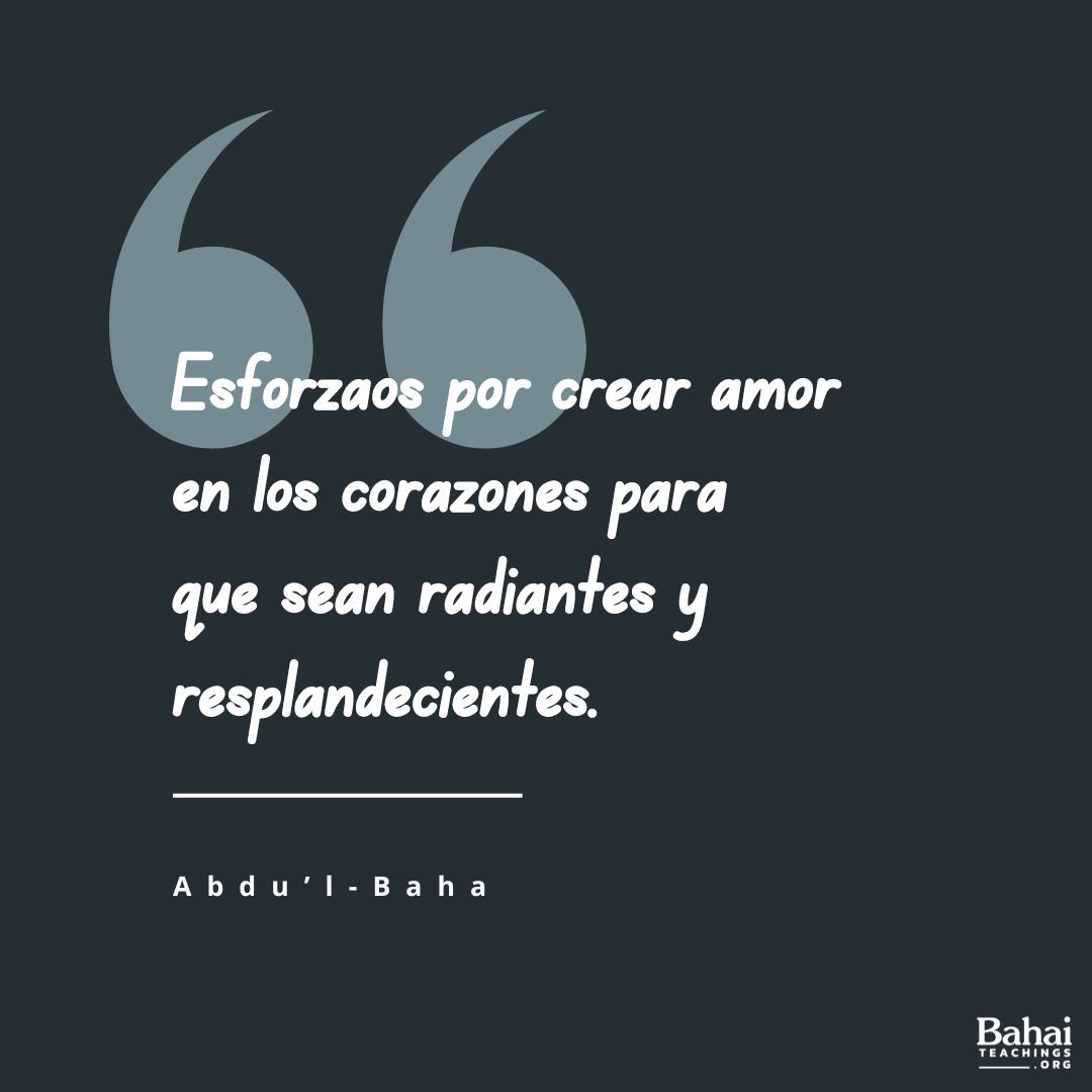 Esforzaos por crear amor en los corazones para que sean radiantes y resplandecientes. Cuando ese amor esté brillando, se difundirá por otros corazones, igual que esta luz eléctrica ilumina a su alrededor.   - #AbdulBaha

#Bahai #Espiritualidad #Amor #Humanidad