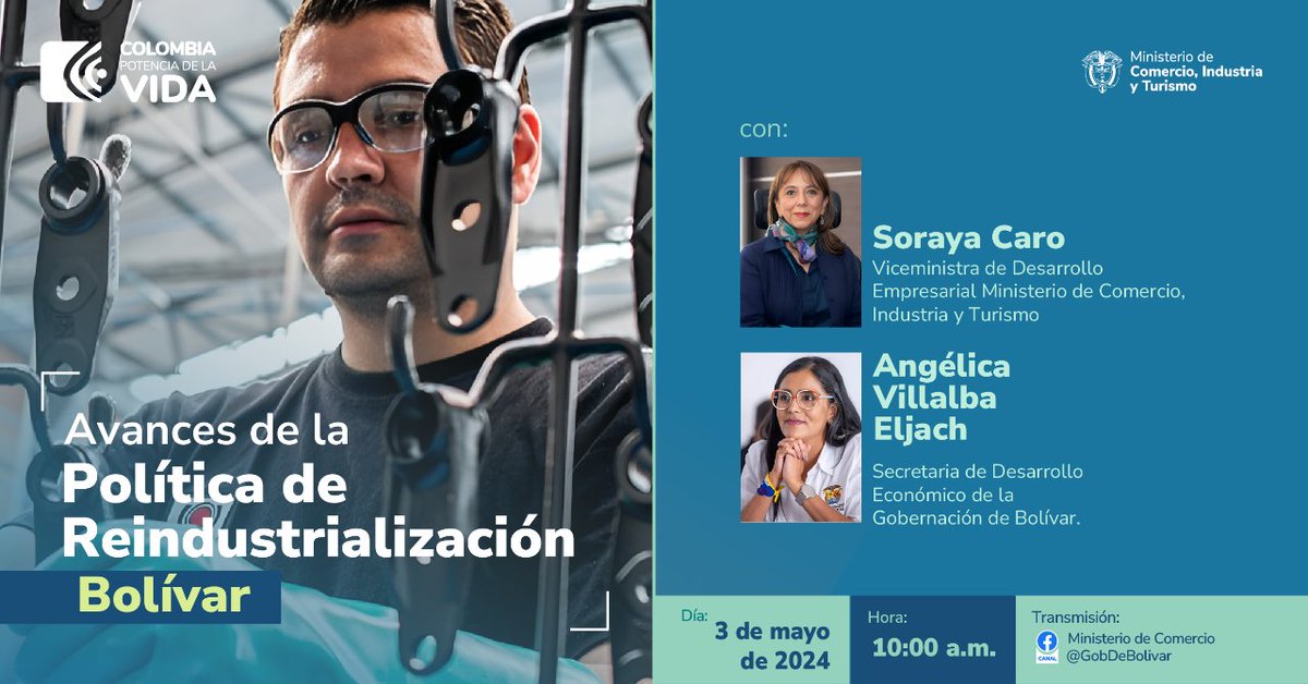 📣 ¿Conoces los avances de la #PolíticaDeReindustrialización en 🇨🇴 y #Bolívar? Conéctate al #FacebookLive con la viceministra Soraya Caro, y la Secretaria de Desarrollo Económico de @GobDeBolivar, Angélica Villalba. 🗓️ 3 de mayo ⏰ 10:00 a.m. 📲 facebook.com/MincomercioCo