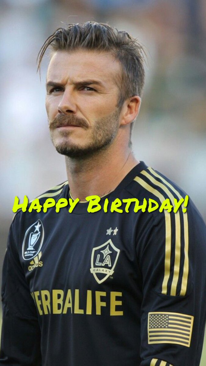 Happy Birthday #DavidBeckham