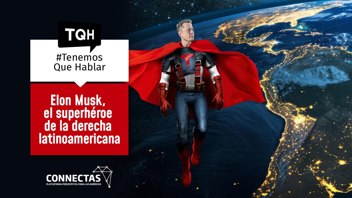 #TenemosQueHablar 🗣 | El segundo hombre más rico del mundo elogia a #Milei, #Bukele y #Bolsonaro.

Pero, ¿cómo el magnate @elonmusk emergió como una suerte de líder espiritual de los ultraconservadores en #AméricaLatina?

Lo analiza @loliva.👇🏽
connectas.org/analisis/elon-…