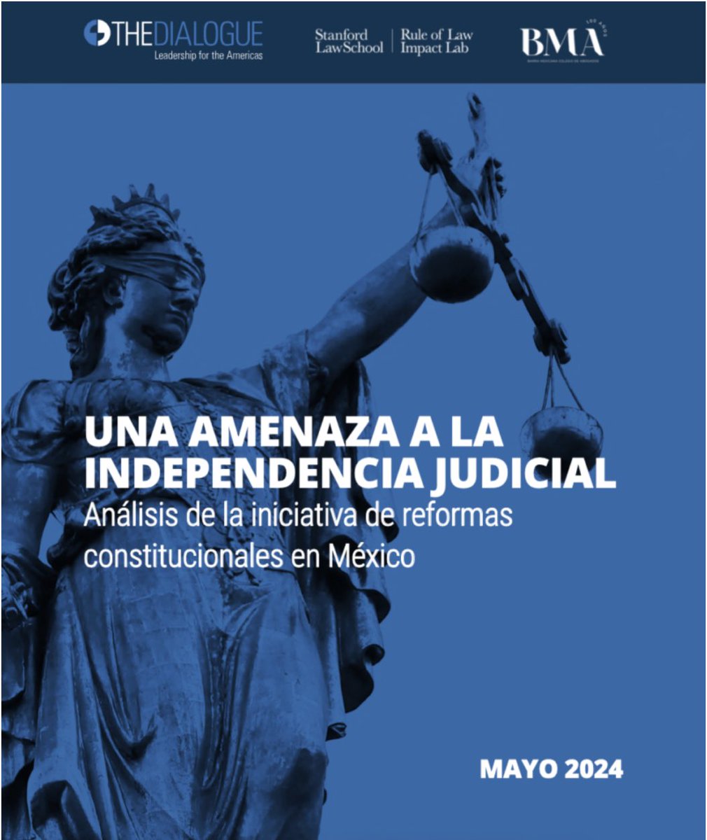 La @BMA_Abogados , el Laboratorio de Impacto sobre el Estado de Derecho de @StanfordLaw y @The_Dialogue concluyen que las iniciativas presentadas por el Presidente, son una amenaza directa a la independencia judicial y al Estado de Derecho. thedialogue.org/analysis/una-a…