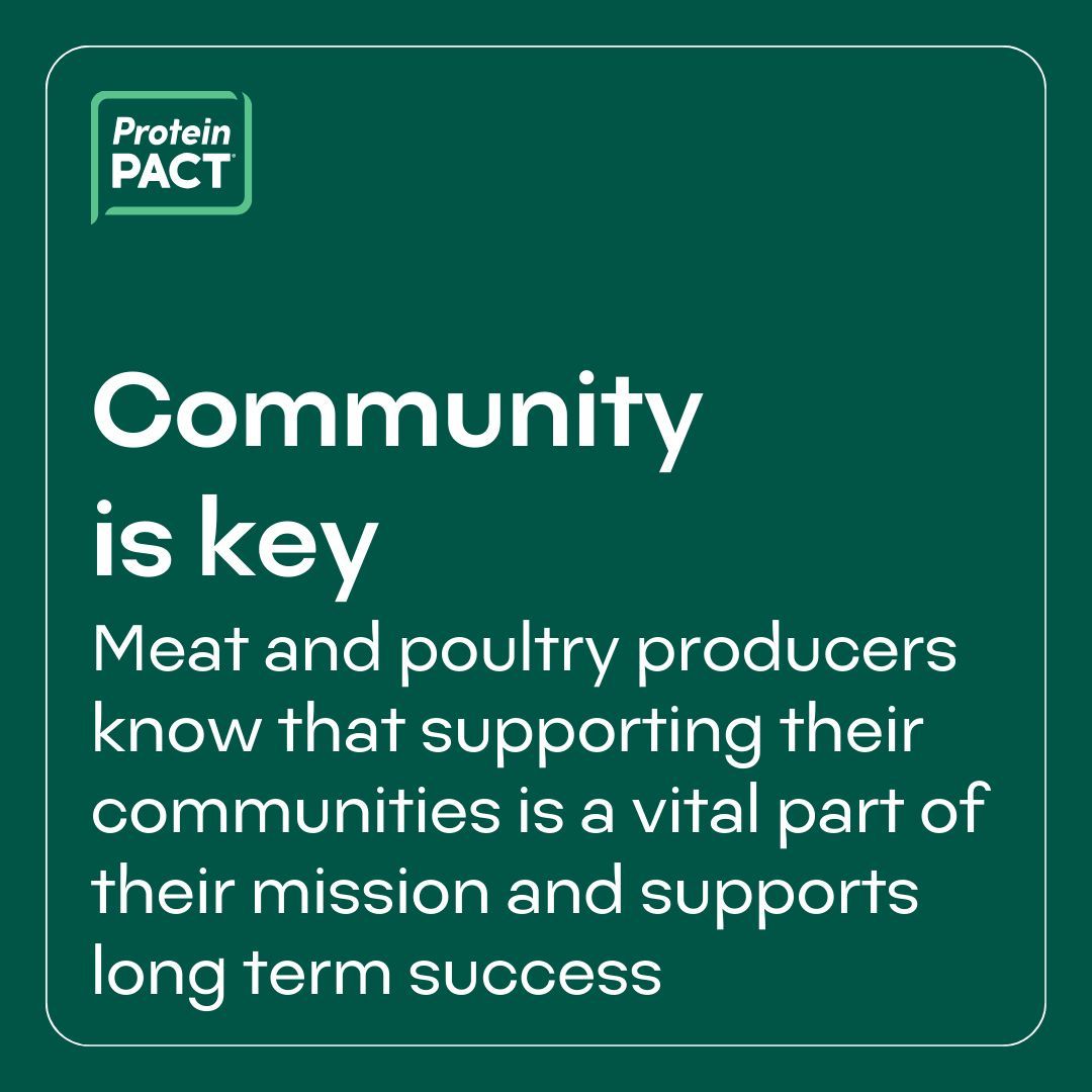 Meat and poultry producers are deeply connected to the communities they call home, providing good jobs and giving back, because strong communities are a key part of our #ProteinPACT vision.