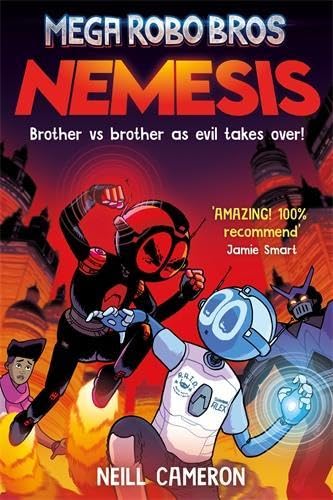 Brace yourself for #Nemesis another rocket-powered #MegaRoboBros graphic novel adventure courtesy of the amazing comic books creator @neillcameron @DFB_storyhouse @frashutc pamnorfolkblog.blogspot.com Review also @leponline later this week!