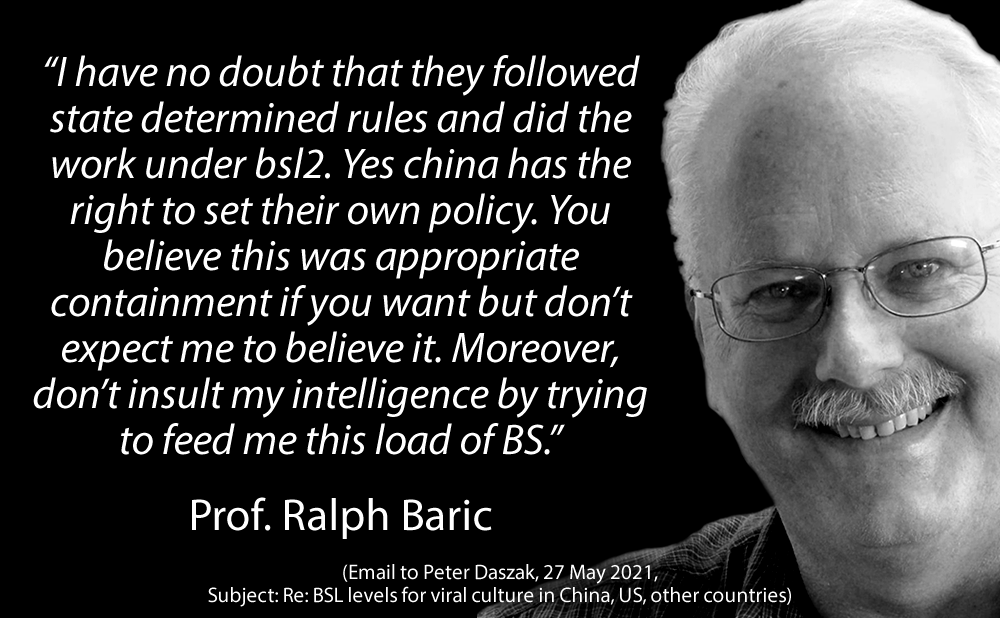 Peter Daszak attempting to deceive Ralph Baric is quite remarkable. However, Baric's silence for four and a half years is equally noteworthy.