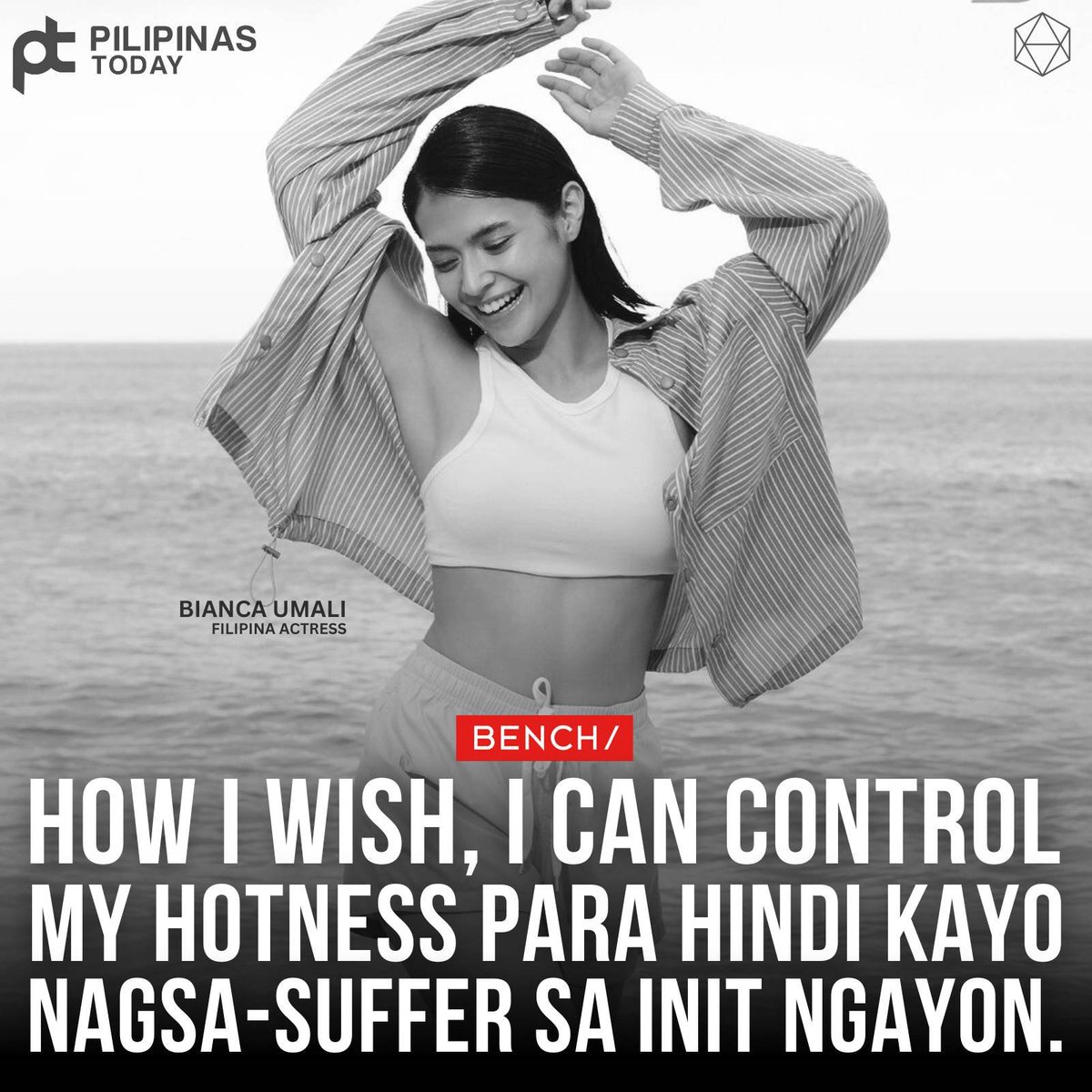 How I wish, I can control my hotness para hindi kayo nagsa-suffer sa init ngayon.

#PilipinasToday
#Bench
#BiancaUmali