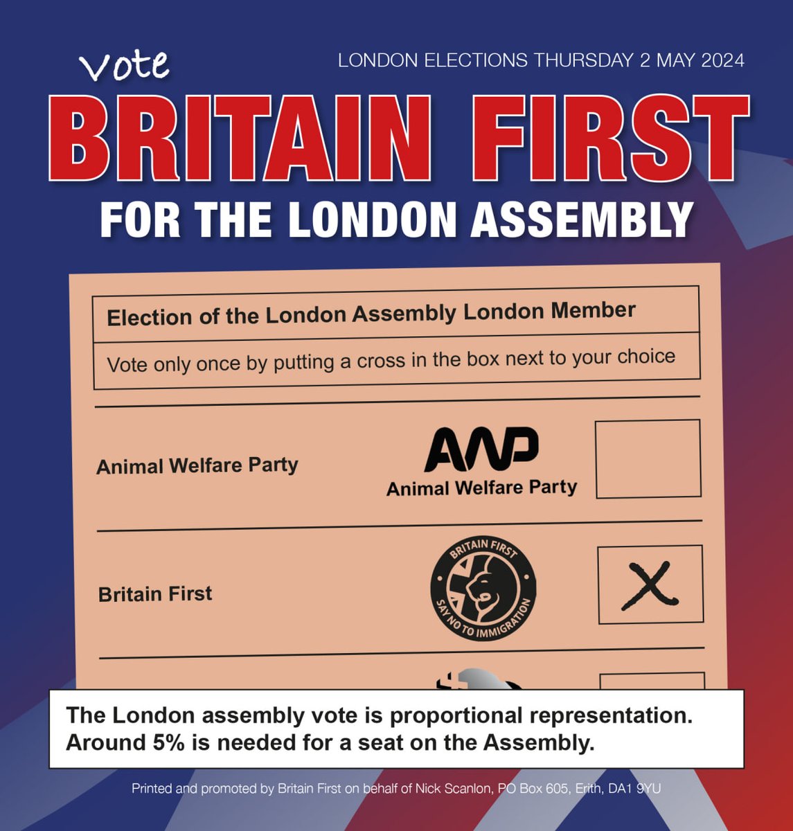 TODAY is polling day for the #LondonElections2024. Use the orange ballot to vote for Britain First! We are second on the list! The London assembly vote is proportional representation. Around 5% is needed for a seat on the Assembly.