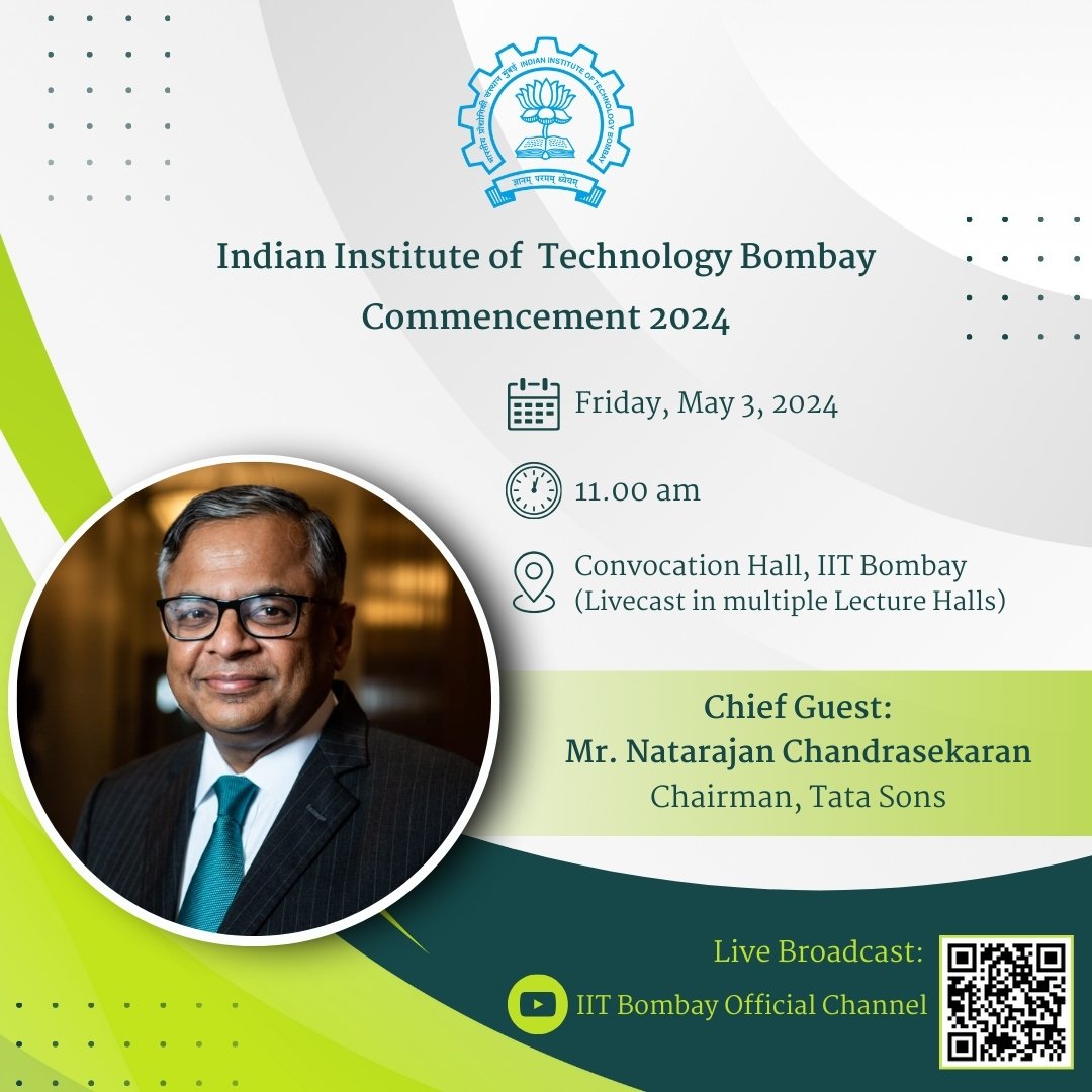 sauravkumar871's tweet image. Commencement 2024 of IIT Bombay will be held at 11 am on Friday, May 03, 2024.

We are very happy that Mr. Natarajan Chandrasekaran, Chairman, Tata Sons will be the Chief Guest on the occasion.

Link for the live screening of the event