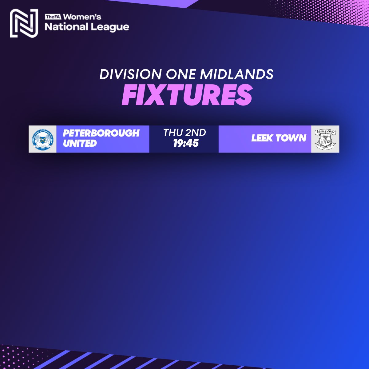 Next up ⏩

A Thursday night bout between Peterborough United and Leek Town 👇

#FAWNL
