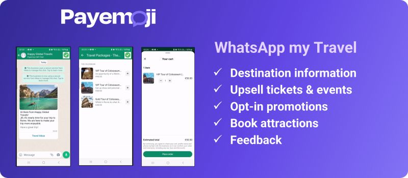 Travel&Hospitality industry-Engage customers w/WhatsAppBusiness

Destination info
Upsell tickets&events
Opt-in promotions
Book attractions
Feedback

Calculator to understand costs
payemoji.com/roi-calculator 

#payemoji #conversationalcommerce #travel #hospitality #whatsappbusiness