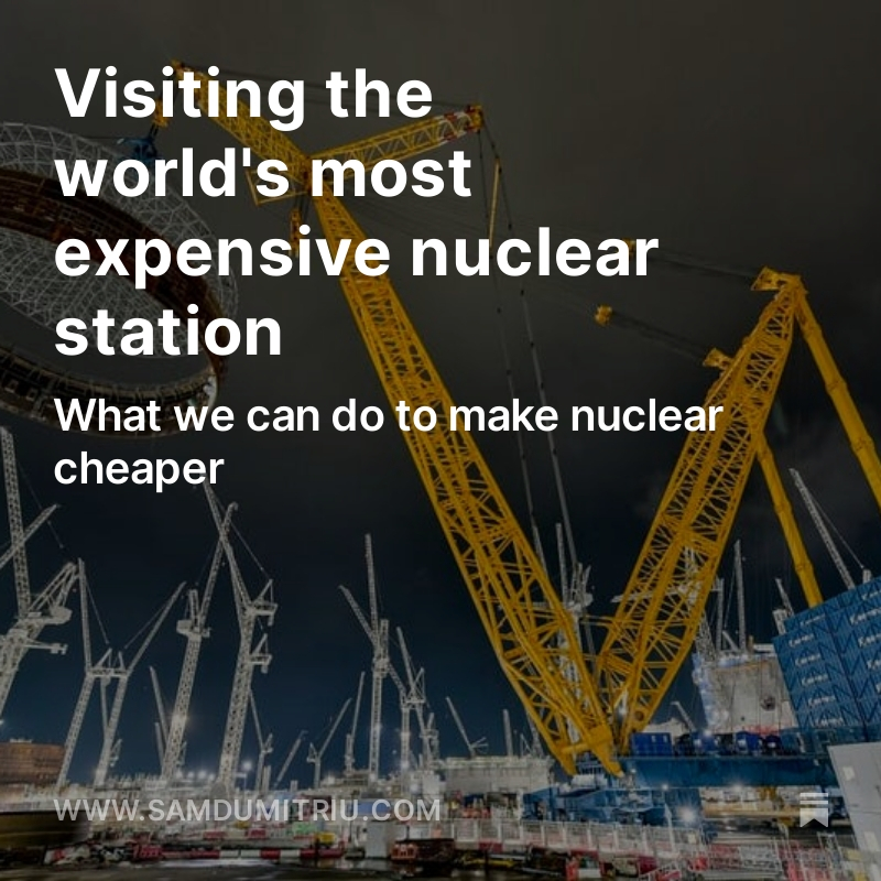 New: Hinkley Point C is set to be the most expensive nuclear power station ever built. I visited the construction site a few months ago - here's what I learnt about why it is so expensive and what we can do to bring costs down. samdumitriu.com/p/visiting-the…