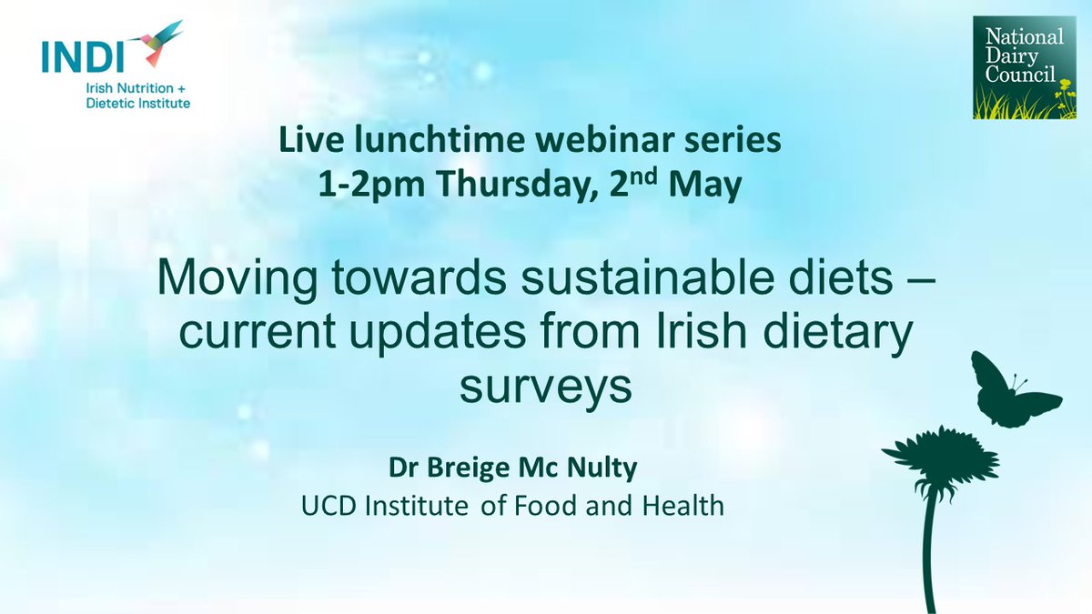 Looking forward to our CPD webinar today with @trust_indi and speaker @BreigeMcNulty from @ucdagfood @UCDFoodHealth #NutritiousFromTheGroundUp #SustainableDiets