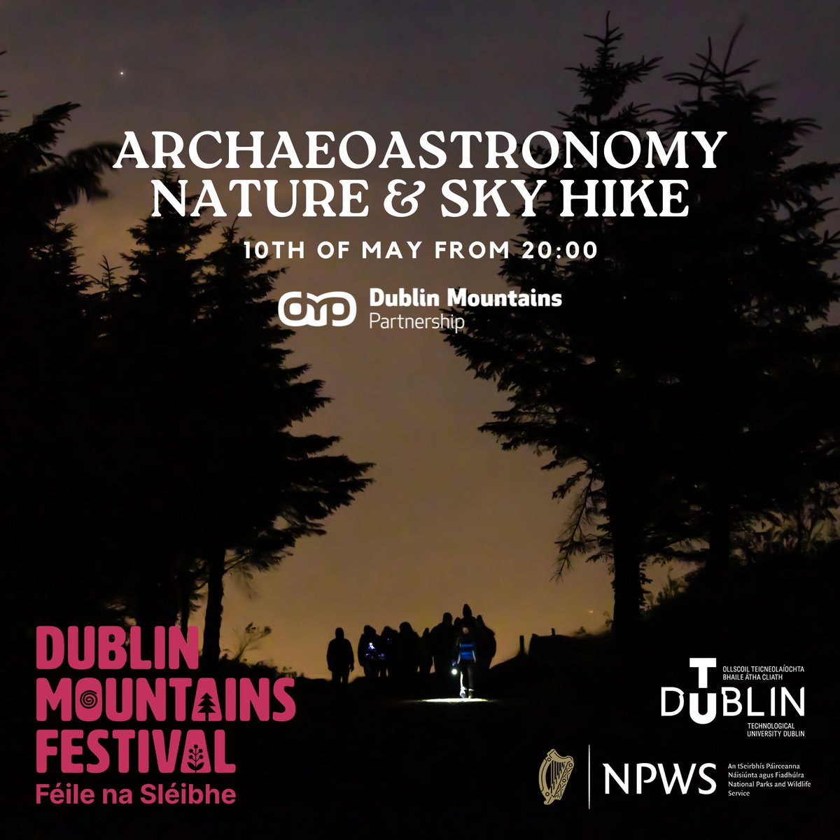 Dublin Mountains Festival: Archaeoastronomy, Nature & Sky Night Hike ✨💫 10th of May from 20:00 at Ticknock. Details & bookings at dublinmountains.ie @TUdublin @NPWSIreland @UCDEarth #DublinMountainsFestival