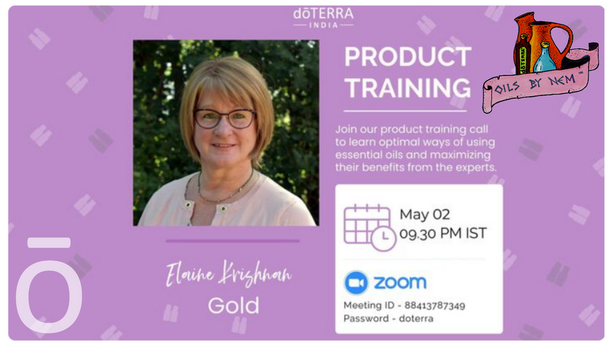 Thursday Product Training Call by Elaine Krishnan - 2nd May 2024
💜
Dear, doTERRA India
Join Elaine Krishnan Gold for a dōTERRA Product Training on zoom.
Topic – Leadership kit products & May Promo products
💜
Best, doTERRA India Team
💜
#OilsByNem #EssentialOilsIndia #OilUp~!