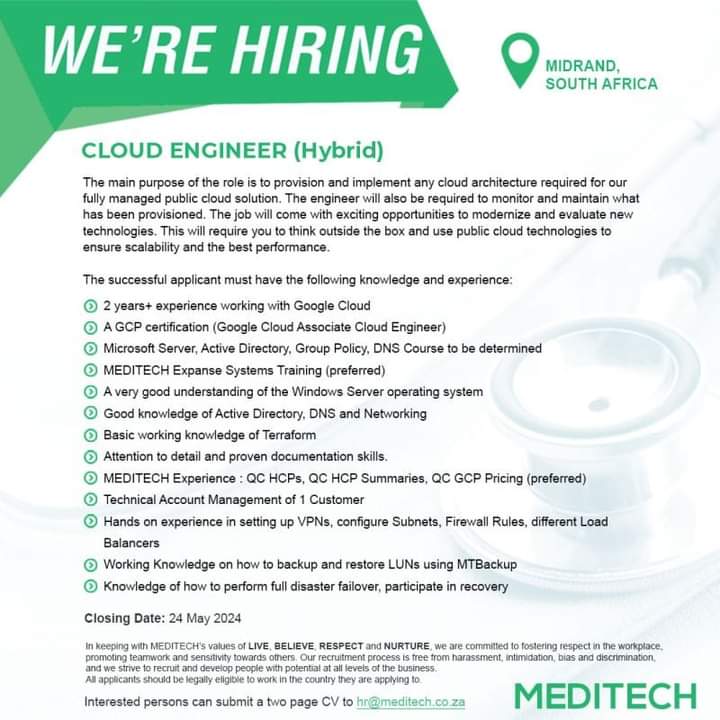 MEDITECH South Africa We're hiring a Cloud Engineer to drive innovation and scalability in our cloud infrastructure. If you're passionate about cutting-edge technology and want to make an impact, apply now! Please reach out to hr@meditech.co.za for more information.