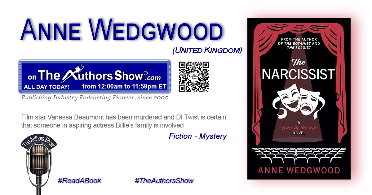 Today at TheAuthorsShow.com: listen to the interview with author Anne Wedgwood who presents ”The Narcissist“  @theauthorsshow @annewedgwood #theauthorsshow #authors #books #readabook #bookstagram #fiction #mystery