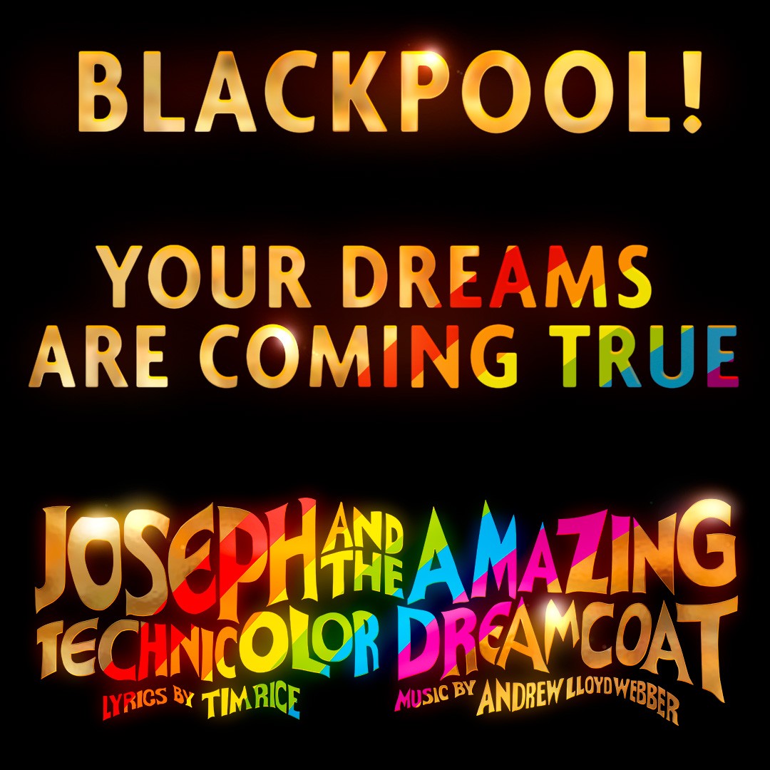 ⭐ NEW SHOW ANNOUNCEMENT ⭐ The smash-hit London Palladium production of Tim Rice and Andrew Lloyd Webber’s Joseph and the Amazing Technicolor Dreamcoat returns to Blackpool next April! 📅 Wed, April 9 - Sun, April 13, 2025 ⏰ Tickets on General Sale Friday 03 May at 10 am