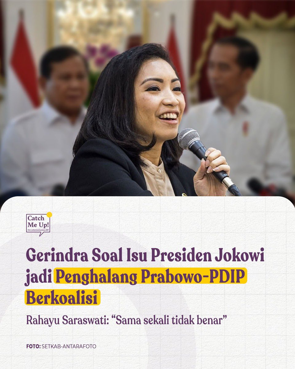 Wakil Ketua Umum Partai Gerindra Rahayu Saraswati menepis kabar yang menyebut Presiden Jokowi menjadi penghalang Prabowo Subianto dan PDI Perjuangan untuk berkoalisi. “Itu tidak benar. Sekali lagi, tidak benar bahwa anggapan Pak Jokowi itu sebagai tembok tebal ataupun halangan…