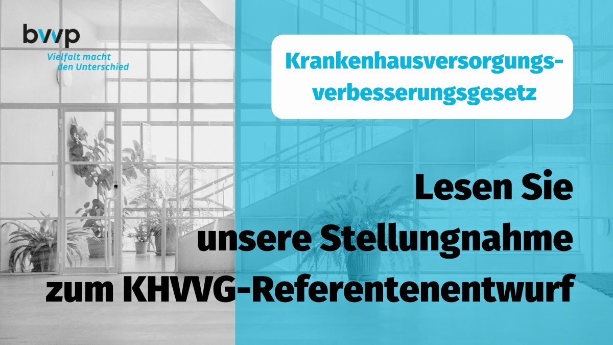 #KHVVG - In einer Stellungnahme positioniert sich der #bvvp zum Referentenentwurf des Gesetzes zur Verbesserung der #Versorgungsqualität im Krankenhaus und zur Reform der #Vergütungsstrukturen. Lesen Sie die #Änderungsvorschläge des bvvp! t1p.de/nno0f