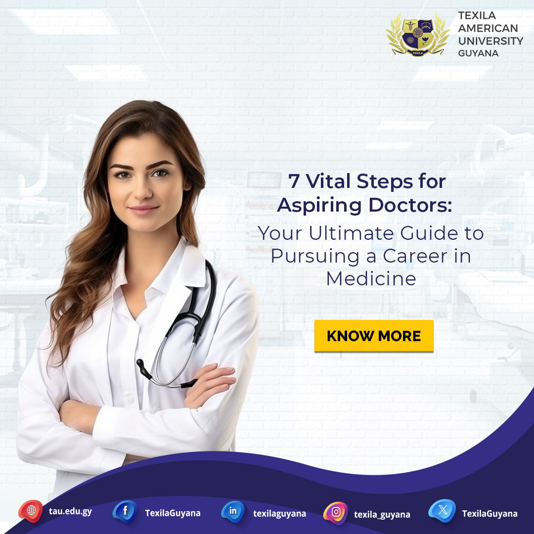7 Vital Steps for Aspiring Doctors: Your Ultimate Guide to Pursuing a Career in Medicine

Read more: tau.edu.gy/blog/7-steps-f…

Visit: apply.tauedu.org/gy/doctor-of-m…

#TexilaAmericanUniversity #Texila #TAU #Guyana #AspiringDoctors  #CareerInMedicine #MedicalJourney   #FutureDoctors