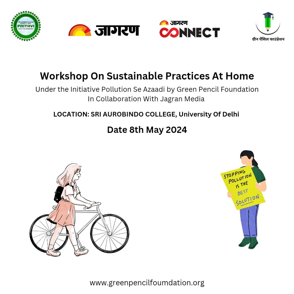 "Join us on May 8th for a workshop on Sustainable Practices At Home, part of the Pollution Se Azaadi initiative by Green Pencil Foundation in collaboration with Jagran Media and PRTHVI Society at SRI Aurobindo College, University of Delhi.

#Survivor2024 #greenpencilfoundation