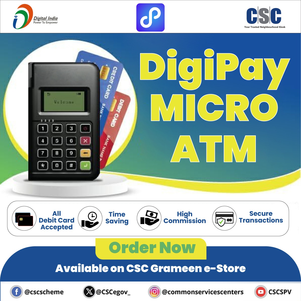 DigiPay Micro ATM is a step forward to help citizens make banking accessible & effective for them.

Hurry!! Book your #DigiPay Micro ATM on #CSC Grameen eStore...

For queries, call 14599 or write to helpdesk@csc.gov.in

#CSCGrameenEStore #MicroATM #FinancialInclusion #MicroATM