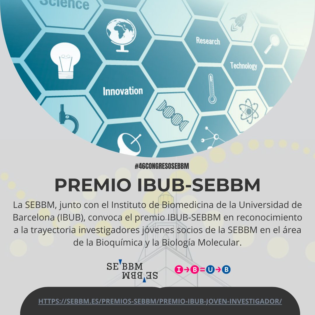 🏅La SEBBM, junto con IBUB convoca el premio IBUB-SEBBM en reconocimiento a la trayectoria investigadores jóvenes socios de la SEBBM en el área de la Bioquímica y la Biología Molecular.

#46congresoSEBBM
Solicitudes antes del 15 de junio 
i.mtr.cool/slcxrwskmg
