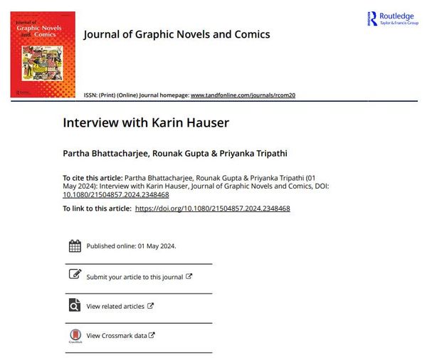It is my immense pleasure to share with you that our (with Rounak Gupta and @priyanka_iitp Tripathi) 'Interview with Karin Hauser' has been published in @JGNandComics (Scopus Q1). Link: doi.org/10.1080/215048…