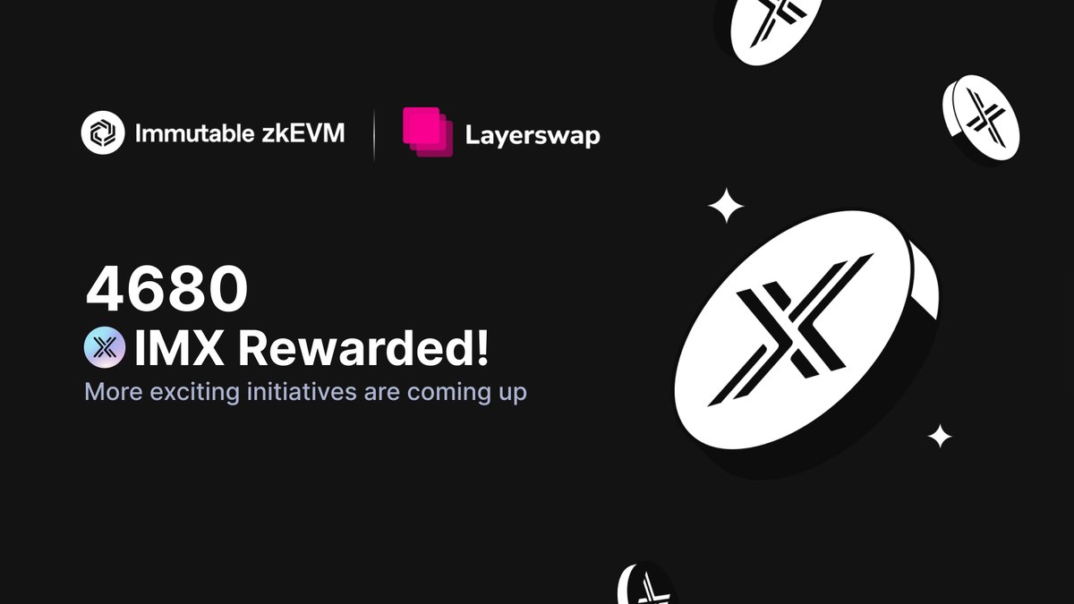 .@Immutable 🤝 #Layerswap rewards program is over! 🚀 A total of ~4,680 $IMX has been distributed to anyone who has bridged funds to Immutable #zkEVM in the past 2 weeks. 👀Thanks to everyone for participation and stay tuned for more exciting initiatives from Layerswap.